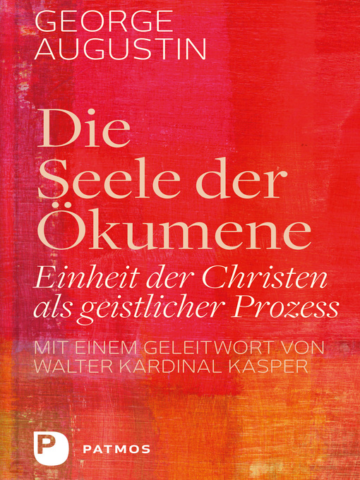 Title details for Die Seele der Ökumene by George Augustin - Available